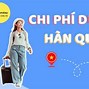 Các Chi Phí Đi Du Học Hàn Quốc