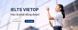 Các Khóa Học Ielts Tại Vietop – Ielts Vietop