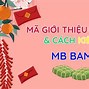 Giới Thiệu Mbbank Cho Bạn Bè